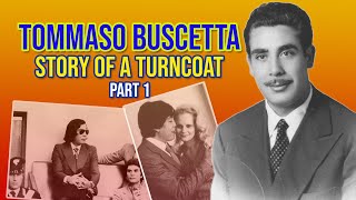 Tommaso Buscetta  Story of a Turncoat Part 1 [upl. by Idona]