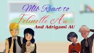 Mlb  Season 4 react to Felinette and Adrigami AU  Requested Very Late and very long Part 3 [upl. by Atnaloj728]