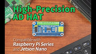 Waveshare HighPrecision AD HAT For Series And Jetson Nano ADS1263 10Ch 32Bit ADC [upl. by Nicki798]