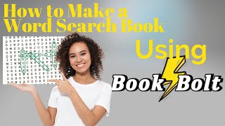 Create a Word Search Puzzle Using Book Bolt Make Word Search Puzzles to Sell on Amazon KDP [upl. by Thea]