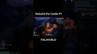 Rebuild the Castle P1 short palworld basebuilding castle [upl. by Yerrok]