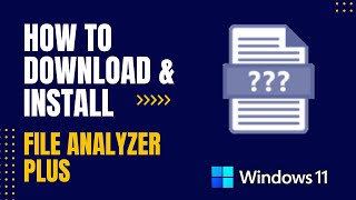 How to Download and Install File Analyzer Plus For Windows [upl. by Aryahay]