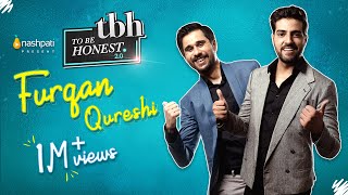 To Be Honest 20  Furqan Qureshi  Tabish Hashmi  Full Episode  Nashpati Prime [upl. by Efal242]