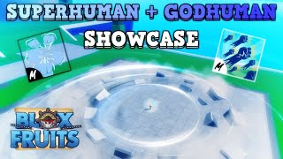 SUPERHUMAN  GODHUMAN SHOWCASE 🤜  Blox Fruits [upl. by Owens]