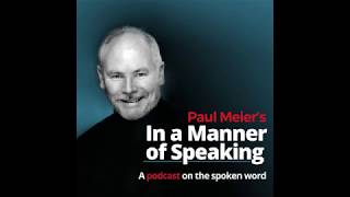 Paul Meiers quotIn a Manner of Speakingquot Episode 2 March 2018 [upl. by Parthinia]