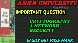 CS8792 CRYPTOGRAPHY amp NETWORK SECURITY IMPORTANT QUESTION  ANNA UNIVERSITY IMPORTANT QUESTION [upl. by Helve]