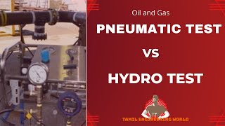 Difference between Hydrotest and pneumatic test  pressure test  NDT test  Oil and Gas  Piping [upl. by Edivad]