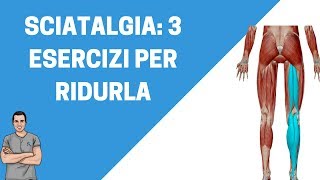 Sciatalgia 3 esercizi per ridurla in maniera efficace [upl. by Jacinto]