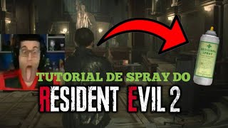 O Tutorial de Spray no Resident Evil 2 Remake É REAL [upl. by Dyane]