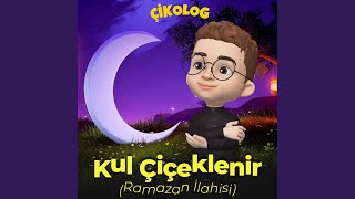 Kul Çiçeklenir Ramazan İlahisi [upl. by Rahal639]