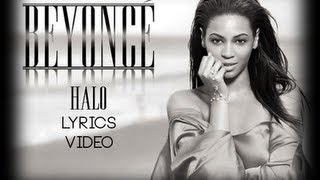 Beyoncé  quotHaloquot  LYRICS HD [upl. by Conner570]