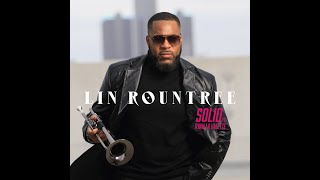 Lin Rountree  Solid Official Audio [upl. by Eitteb]