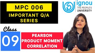 Pearson Product Moment Correlation  MPC 006 Statistics Class 9  Important QA Series [upl. by Farlie]