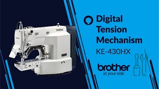 LEARN Mechanism of Digital Tension Brother KE430HXBE438HX [upl. by Norean749]