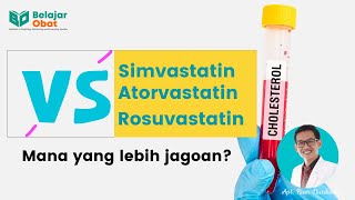 Perbedaan Simvastatin VS Atorvastatin VS Rosuvastatin  kamu pilih yang mana [upl. by Kleeman]