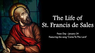 St Francis de Sales  Catholic Virtual Tour  Visiting the Places of his Life  Feast Day Jan 24 [upl. by Francis989]