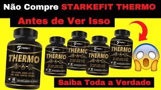 Starkefit Funciona Mesmo VALE A PENA Starkefit Thermo Funciona Starkefit Thermo é Bom Starkefit [upl. by Scarrow437]