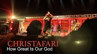 Christafari  How Great is Our God Official Music Video [upl. by Lupiv]