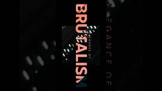 The Elegance of Brutalism editing cinemagrapher brutalism brutalistarchitecture art video [upl. by Kauffman354]