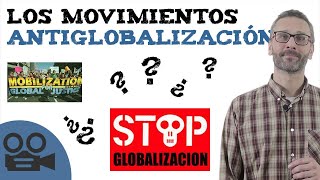 Grupos antiglobalización  Qué son y como nacieron [upl. by Nie]