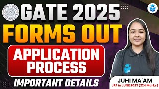 GATE 2025 Notification Out  GATE Exam Application Process with Important Details  Juhi Mam JRFAdda [upl. by Arebma587]