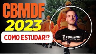 Concurso BOMBEIROS DF 2023 SAIBA COMO ESTUDAR Ainda dá tempo [upl. by Alrak363]