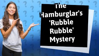 Why does the Hamburglar say rubble rubble [upl. by Culley342]