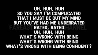 Confident Lyrics Whats wrong with being confident [upl. by Hackathorn]