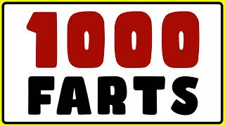 1000 Fart Sounds [upl. by Comras335]