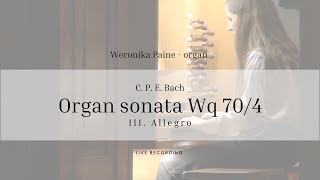 CPE Bach  Organ sonata Wq 704 III Allegro  W Paine organ live [upl. by Crowley182]