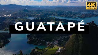 Guatapé Colombia 4K [upl. by Naldo]