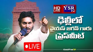 LIVE YSRCP Chief YS Jagan Mohan Reddy Press Meet at Delhi  YSRCP Protests In Delhi  TDP Attacks [upl. by Addis]