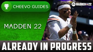 MADDEN NFL 22  Already In Progress  Achievement  Trophy Guide Xbox [upl. by Shurlock]