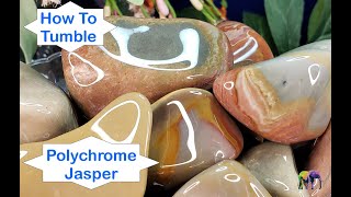 How to Rock Tumble Polychrome Jasper [upl. by Gwenneth]