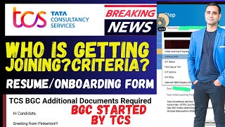 🔥TCS  Who is Getting Joining  LocationCriteria  TCS BGC Started  Joining on Resume🔥 [upl. by Aven928]