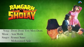 Ramgarh Ke Sholay  Dosti Dosti Teri Meri Dosti Full Audio Song  Vijay Saxena Nargis [upl. by Martynne]