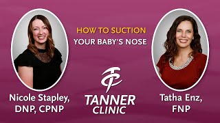 How to suction your babys nose Tatha Enz and Nicole Stapley at Tanner Clinic [upl. by Amhser]