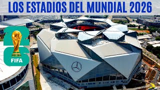 Los IMPONENTES ESTADIOS del Mundial Estados UnidosMéxicoCanadá 2026 [upl. by Ecire]