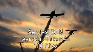 Aerofest 2019  Aeroclub Tucumán  100 Años [upl. by Rozalin]