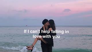 Kina Grannis  Can’t Help Falling In Love Lyrics 🥀 [upl. by Durston]