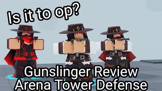 New Gunslinger Tower Review Arena Tower Defense [upl. by Crescin]