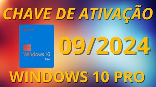 CHAVE DE ATIVAÇÃO WINDOWS 10 PRO 64 BITS 092024 [upl. by Cassaundra]