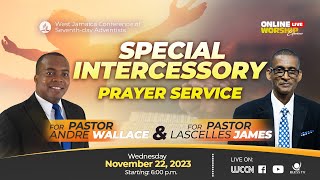 Special Intercessory Prayer Service  Wednesday November 22 2023 [upl. by Francine]