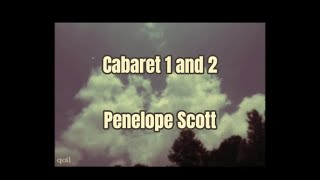 Cabaret 1 and 2 with transition By Penelope Scott Lyrics [upl. by Agn]