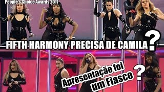 Primeira apresentação de Fifth Harmony sem CamilaFOI PÉSSIMA [upl. by Atinej]