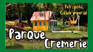 PARQUE CREMERIE  PETRÓPOLIS  CIDADE IMPERIAL Por Mila Machado [upl. by Dyolf]