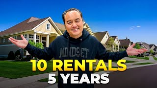 How To Buy 10 Rental Properties In 5 Years Using The BRRRR Strategy [upl. by Warila]