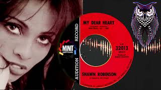 ✊ Shawn Robinson My Dear Heart US Minit 1966 [upl. by Akemad21]