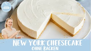 New York Cheesecake 🇺🇸 😋  Cremiger Käsekuchen ohne Backen  Einfach Backen [upl. by Buffy]