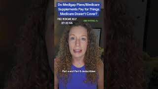 Do Medigap PlansMedicare Supplements Pay for Things Medicare Doesnt Cover [upl. by Alaric725]